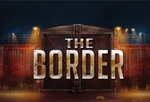 The Border slot